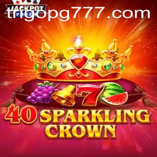 Desvendando o Fascínio de 40SparklingCrown: Um Mergulho no Mundo de Trigo PG